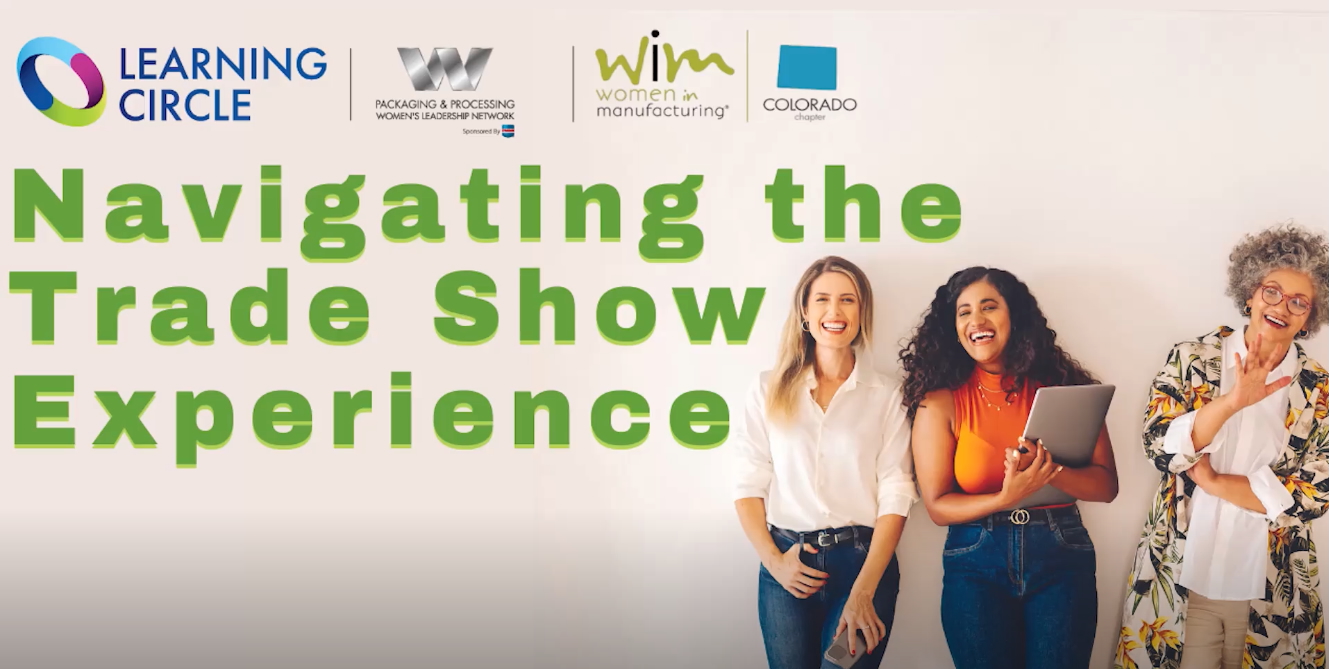 The episode provided advice for women in manufacturing and offered a strategic framework to ensure productive trade show experiences.